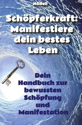 Produktbild von Schöpferkraft: Manifestiere dein bestes Leben