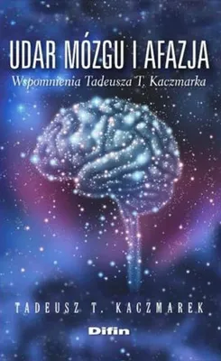 Immagine prodotto di ISBN Udar mózgu i afazja wspomnienia Tadeusza T. Kaczmarka, Polski, Broszurowa okładka, 66 stron(y)