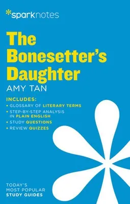 Image de The Bonesetter's Daughter SparkNotes Literature Guide