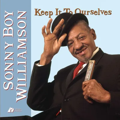 Produktbild von WILLIAMSON SONNY BOY - Keep It To Ourselves (180g)