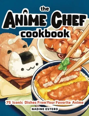Zdjęcie produktu dla The Anime Chef Cookbook