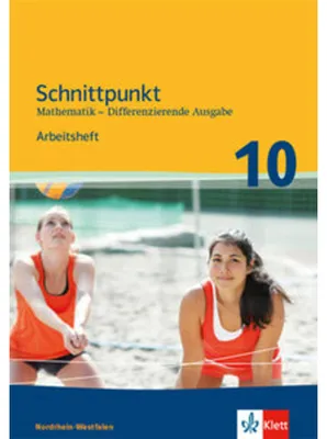 Produktbild von Schnittpunkt Mathematik 10. Differenzierende Ausgabe Nordrhein-Westfalen. Arbeitsheft mit Lösungsheft Klasse 10