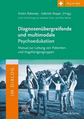 Obrázek produktu pro Diagnosenübergreifende und multimodale Psychoedukation