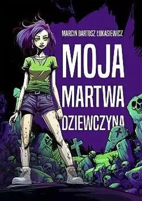 Produktbild von Moja martwa dziewczyna