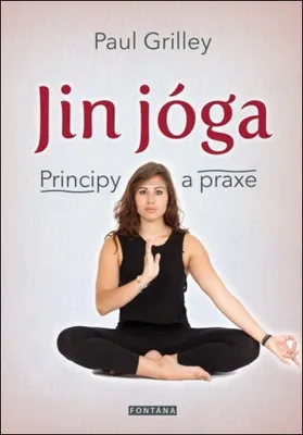 Obrázek produktu pro Jin jóga - Principy a praxe (Grilley Paul)