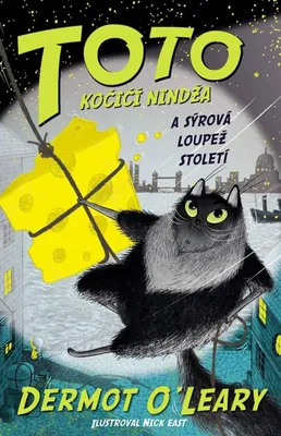 Image de TOTO Kočičí nindža a sýrová loupež století (O’Leary Dermot)
