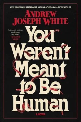 Productafbeelding van You Weren't Meant to Be Human