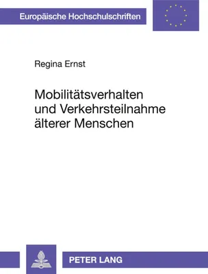 Produktbild von Mobilitätsverhalten und Verkehrsteilnahme älterer Menschen