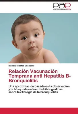 Produktbild von Relación Vacunación Temprana anti Hepatitis B-Bronquiolitis