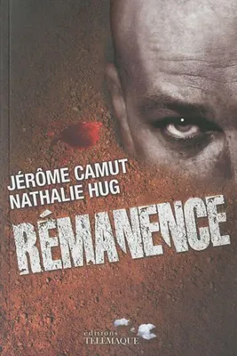 Image de Jérôme Camut Nathalie Hug - Rémanence