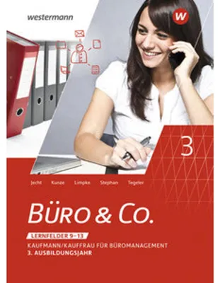 Produktbild von Büro & Co. nach Lernfeldern. 3. Ausbildungsjahr: Schulbuch