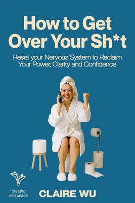 Produktbild von How to Get Over Your Sh*t