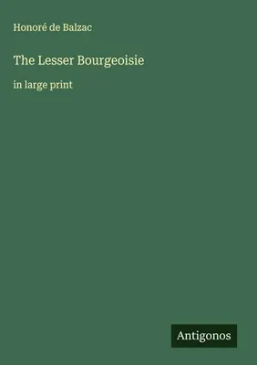 Produktbild von The Lesser Bourgeoisie
