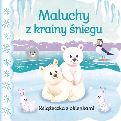Image de Maluchy z krainy śniegu. Książeczka z okienkami