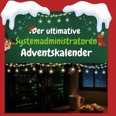 Produktbild von Der ultimative Systemadministratoren-Adventskalender