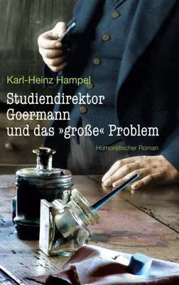 Produktbild von Studiendirektor Goermann und das "große" Problem