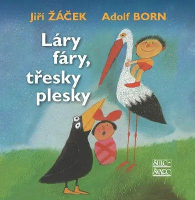Zdjęcie produktu dla Láry fáry, třesky plesky | Adolf Born