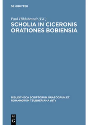 Produktbild von Scholia in Ciceronis orationes Bobiensia