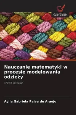 Produktbild von Nauczanie matematyki w procesie modelowania odzie¿y