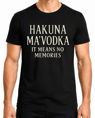 Imagen del producto de Camiseta para hombre, color , talla L, con el texto "Hakuna MaVodka, sin recuerdos, fiesta de vodka, regalo para despedida de soltero"