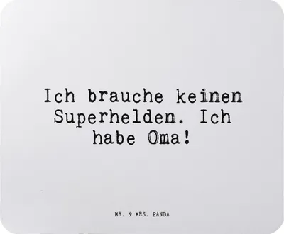 Produktbild von Mr. & Mrs. Panda Mousepad Ich brauche keinen Superhelden.... - Aquarellblau - Geschenk, Enkelin, Sprüche, Mouse Pad, Mauspad, Oma, Omi, Dankeschön, Spruch, laptop, pc