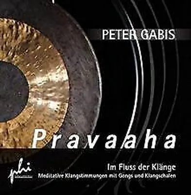 Produktbild von Pravaaha: Im Fluss der Klänge Meditative Klangstimm... Book