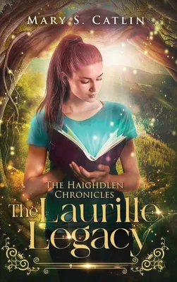 Produktbild von The Laurille Legacy (The Haighdlen Chronicles, Book 1)