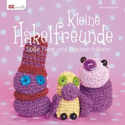Produktbild von Stratmann, E: Kleine Häkelfreunde