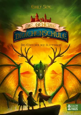 Produktbild von Die geheime Drachenschule - Das Erwachen der Blattfinger