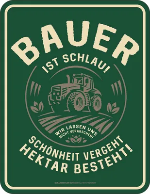 Produktbild von Bauer - ist schlau! - Blech-Schild Spruch - Blechschild 17x22 cm