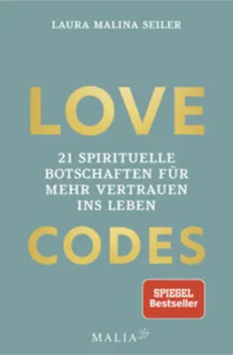 Produktbild von LOVE CODES - 21 spirituelle Botschaften für mehr Vertrauen ins Leben