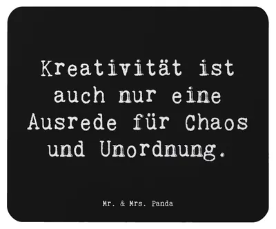 Produktbild von Mr. & Mrs. Panda Mousepad Spruch Kreativität und Chaos - Schwarz - Geschenk, Humor, Inspiration, kreativer Ausdruck, Stimmung, pc mauspad, Mouse Pad, Gefühl, Motivation