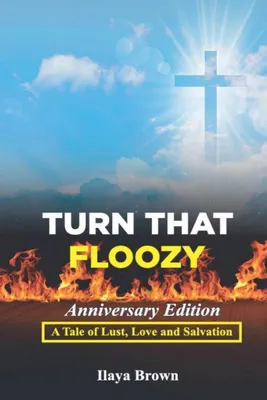 Produktbild von Turn That Floozy Anniversary Edition