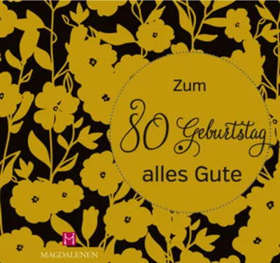 Produktbild von Zum 80. Geburtstag alles Gute