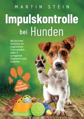 Produktbild von Impulskontrolle bei Hunden - Das Praxisbuch für Einsteiger