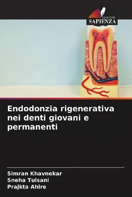 Produktbild von Regenerative Endodontie bei jungen und bleibenden Zähnen