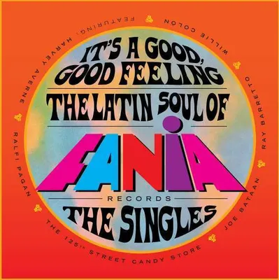 Obrázek produktu pro Various Artists: It's A Good, Good Feeling: The Latin Soul Of Fania Records - The Singles (4CD + 7" Box) - - (CD / Titel: H-P)