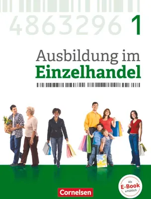 Produktbild von Ausbildung im Einzelhandel 1. Ausbildungsjahr - Allgemeine Ausgabe - Fachkunde mit Webcode