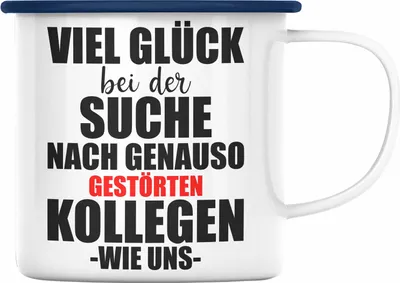 Produktbild von Trendation - Jobwechsel Emaille Tasse Geschenk Kollegin Kollege Lustig Abschiedsgeschenk Sprüche - Gestörte Kollegen (Blau)