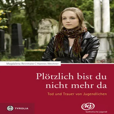 Produktbild von Plötzlich bist du nicht mehr da