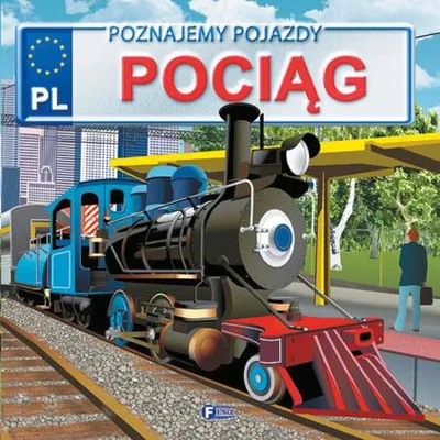 Produktbild von Pociąg Poznajemy pojazdy - Książka edukacyjna dla dzieci