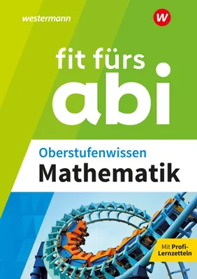 Produktbild von Fit fürs Abi. Oberstufenwissen Mathematik