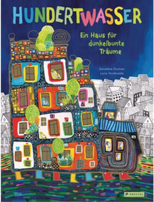 Obrázek produktu pro Hundertwasser: Ein Haus für dunkelbunte Träume