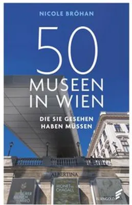 Produktbild von 50 Museen in Wien, die Sie gesehen haben müssen