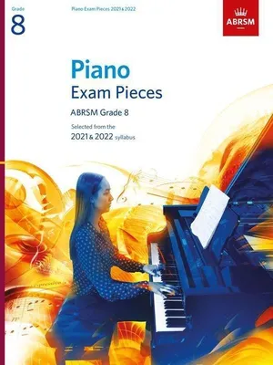 Produktbild von Piano Exam Pieces 2021 & 2022, ABRSM Grade 8