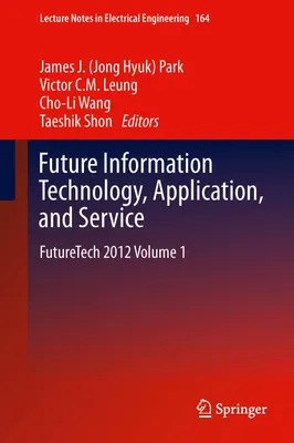 Produktbild von Future Information Technology, Application, and Service