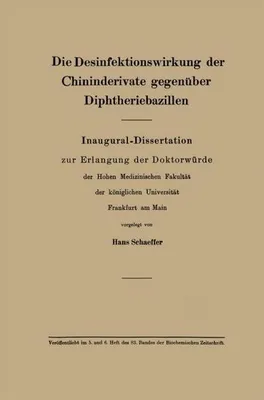 Zdjęcie produktu dla Die Desinfektionswirkung der Chininderivate gegenüber Diphtheriebazillen