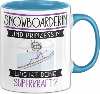 Produktbild von Snowboarderin Und Prinzessin Tasse Geschenk Für Eine Snowboarderin Geburtstag Was Ist Deine Superkraft (Blau)