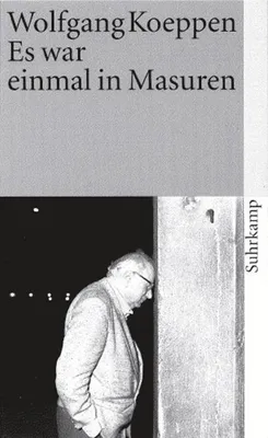 Zdjęcie produktu dla Koeppen, W: Es war einmal in Masuren