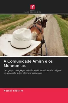 Produktbild von A Comunidade Amish e os Mennonitas